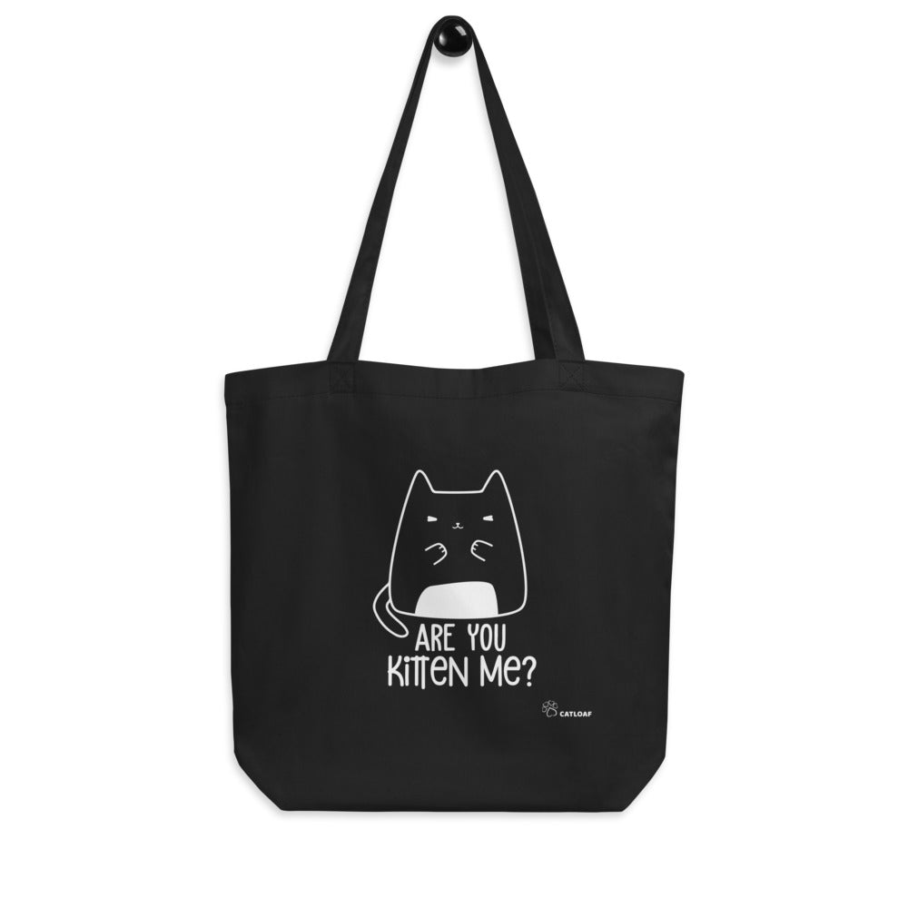 Are You Kitten Me? Eco Tote Bag
